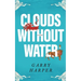 Clouds without Water