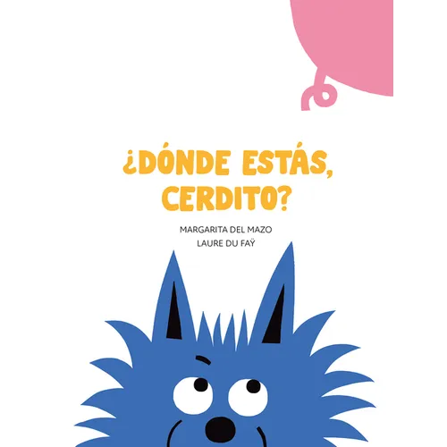 ¿Dónde Estás, Cerdito?
