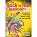 The Rock ′n′ Roll Classroom: Using Music to Manage Mood, Energy, and Learning