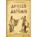 Apollo and Artemis: The Origins and History of the Twin Deities in Ancient Greek Mythology