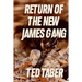 Return Of The New James Gang