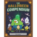 The Halloween Compendium: A Collection of Halloween Short Stories and Poems