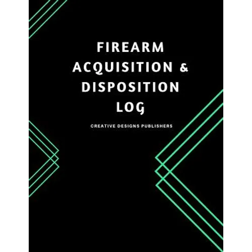 Firearm Acquisition & Disposition Log: Extra Large 150 pages