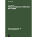 Regelung Elektrischer Antriebe I: Eigenschaften, Gleichungen Und Strukturbilder Der Motoren