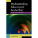 Understanding Educational Leadership: People, Power and Culture