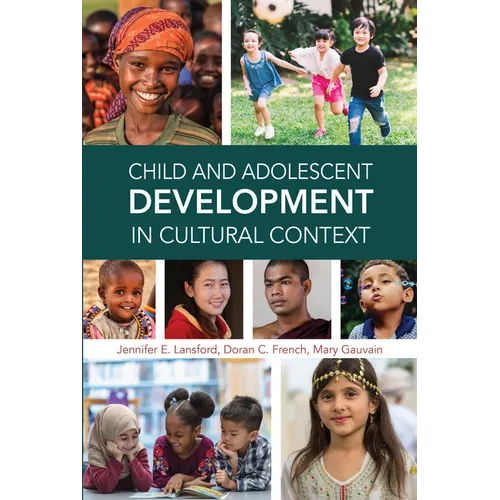 Child and Adolescent Development in Cultural Context