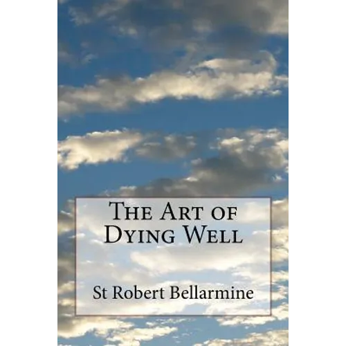 The Art of Dying Well
