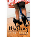 Walking in Her Shoes