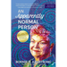 An Apparently Normal Person: From Medical Mystery to Dissociative Superpower