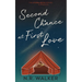 Second Chance at First Love - Alternative Cover: Prequel to the Storm Boys Series