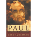 Paul: The Founder of Christianity