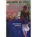 Children of Steel: Short Fiction from Our Historic Steel Mill Towns