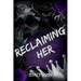 Unholy Gods: Reclaiming Her (SE)