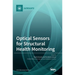 Optical Sensors for Structural Health Monitoring