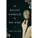 The Rules Upheld by No One