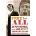 Free for All: Joe Papp, The Public, and the Greatest Theater Story Every Told