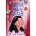 Dream, Annie, Dream