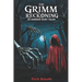 The Grimm Reckoning: 20 Twisted Horror Fairy Tales for Adults (Dark Fantasy Anthology)