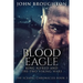 Blood Eagle: King Alfred and the Two Viking Wars