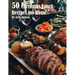 50 Christmas Lunch Recipes for Home