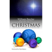 Christmas: What the Bible Tells Us about the Christmas Story