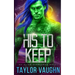 His to Keep: A Sci-Fi Alien Romance