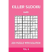 Killer Sudoku Hard 200 Puzzle With Solution Vol 6: Advanced Puzzle Book,9x9, 2 puzzles per page