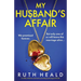 My Husband's Affair: A totally addictive and heart-pounding psychological thriller