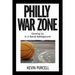 Philly War Zone: Growing Up in a Racial Battleground