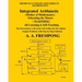 Integrated Arithmetic: Mother of Mathematics
