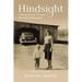 Hindsight: Seeing Clearly Through the Veil of Deception