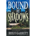 Bound By Shadows