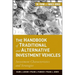 The Handbook of Traditional and Alternative Investment Vehicles: Investment Characteristics and Strategies
