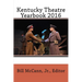 Kentucky Theatre Yearbook 2016