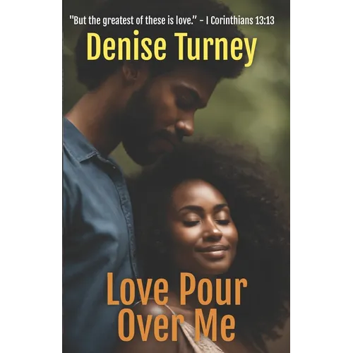 Love Pour Over Me