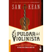 El Pulgar del Violinista / The Violinist's Thumb