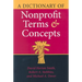 A Dictionary of Nonprofit Terms and Concepts