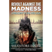 Revolt Against the Madness: A Philosophy of Eros Over Logos