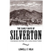 The Early Days of Silverton