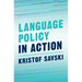 Language Policy in Action