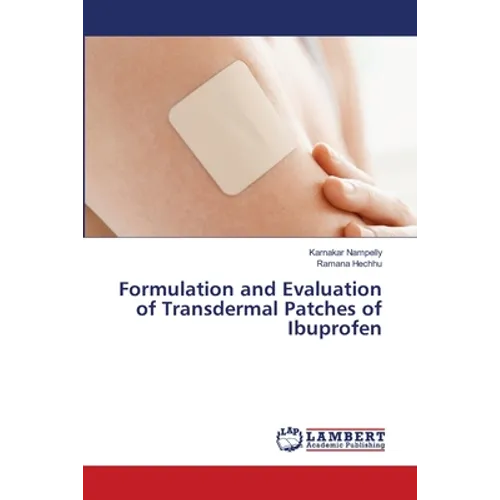 Formulation and Evaluation of Transdermal Patches of Ibuprofen
