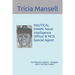 Nautical Dawn: Naval Intelligence Officer & NCIS Special Agent: One Woman's Memoir - Wrapped within Cold War History