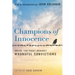 Champions of Innocence: Inside the Fight Against Wrongful Convictions