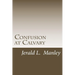Confusion at Calvary
