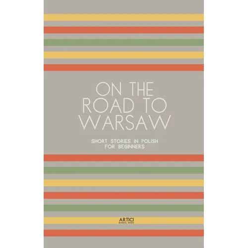 On the Road to Warsaw: Short Stories in Polish for Beginners