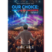 Our Choice: Freedom or Obedience