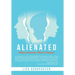 Alienated: When Parents Won't Parent