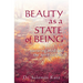 Beauty as a State of Being: Mastering Mind and the Spiritual Path