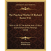 The Practical Works Of Richard Baxter V16: With A Life Of The Author, And A Critical Examination Of His Writings (1830)