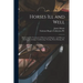 Horses Ill and Well: Homoeopathic Treatment of Diseases and Injuries: and Hints on Feeding, Grooming, Conditioning, Nursing, Horse-buying, &c.